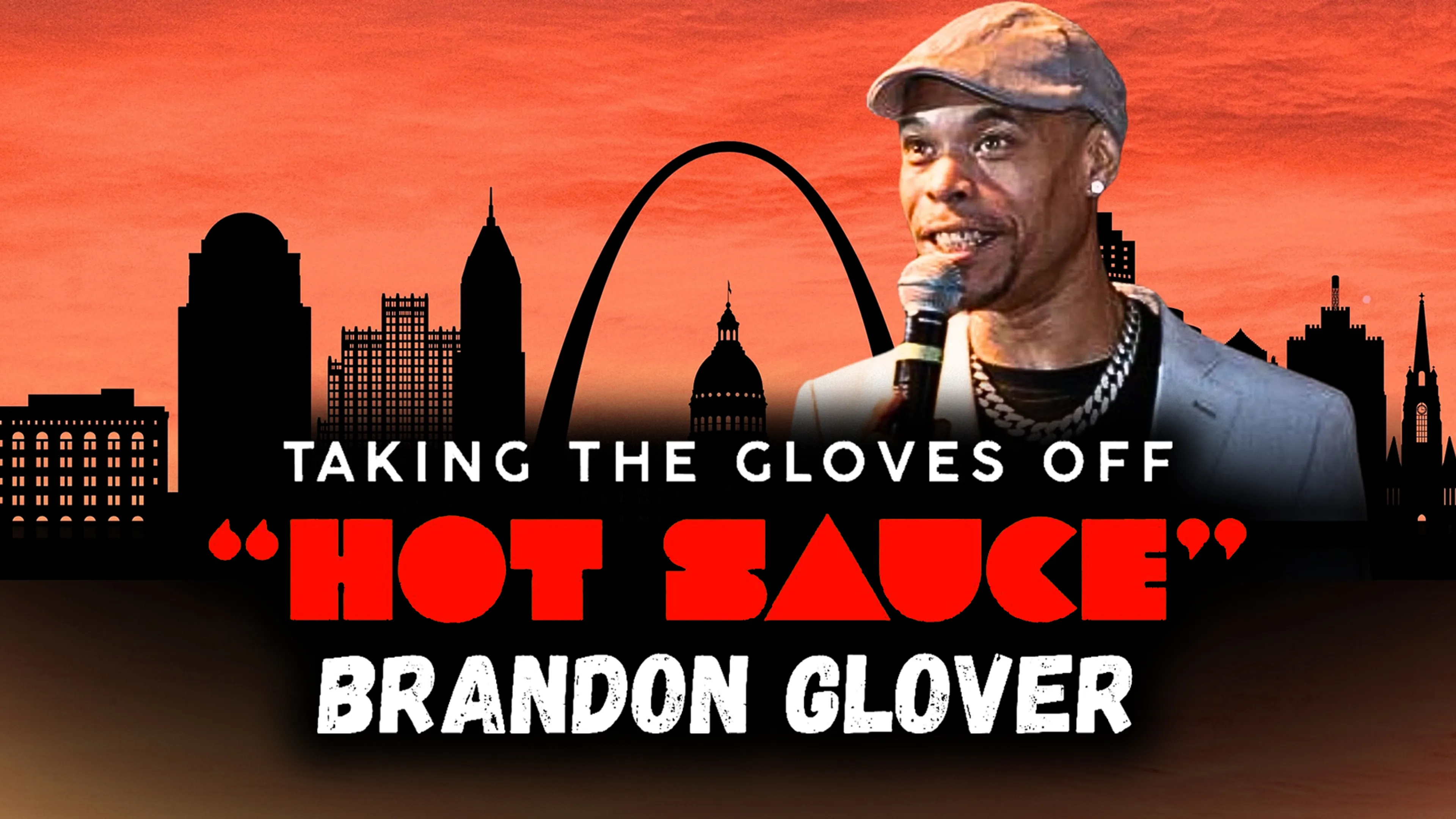 Taking The Gloves Off: Brandon "Hot Sauce" Glover poster